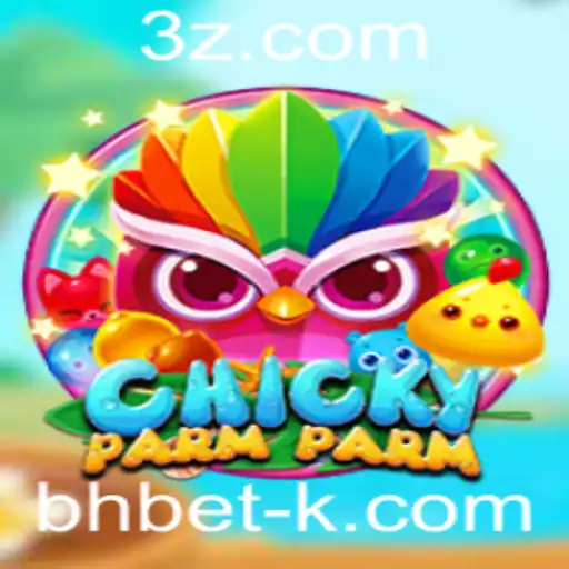 bhbet - Descubra o Fascinante Mundo de ChickyParmParm: Regras e Estratégias