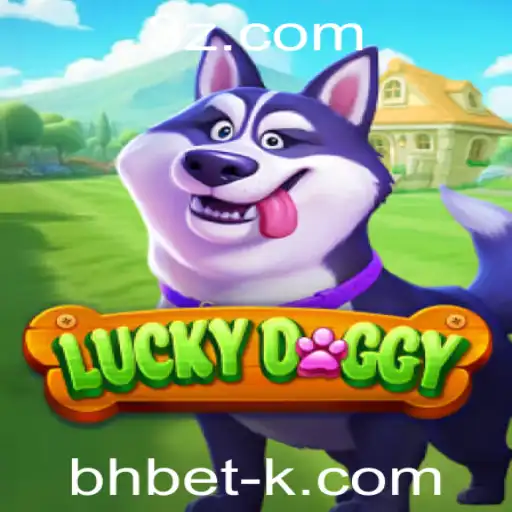 Explorando o Excitante Mundo de LuckyDoggy com Bhbet
